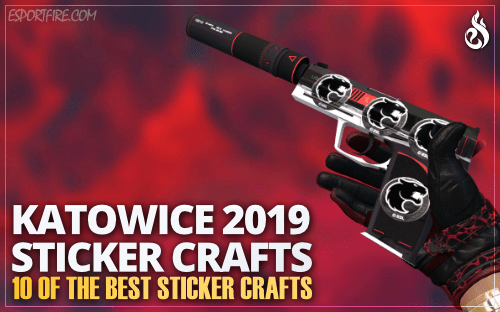 Thumbnail of article Best Katowice 2019 Sticker Crafts
