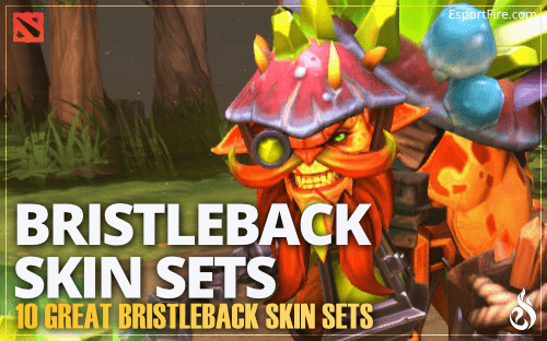 Thumbnail of article Dota 2 Best Bristleback Skin Sets - Full Guide