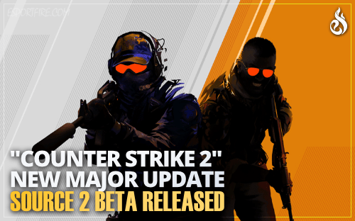 The Next Era of CS:GO: Counter-Strike 2 released beta